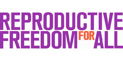 Reproductive Freedom for All